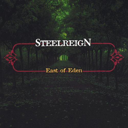 Steel Reign : East of Eden